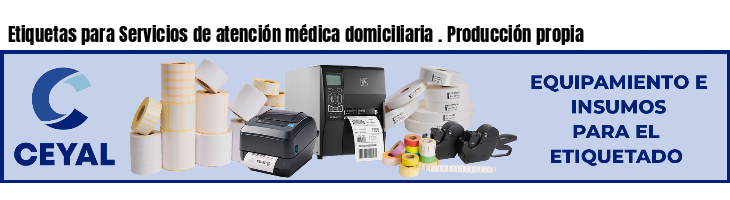 Etiquetas para Servicios de atención médica domiciliaria . Producción propia