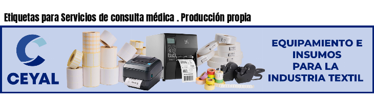 Etiquetas para Servicios de consulta médica . Producción propia
