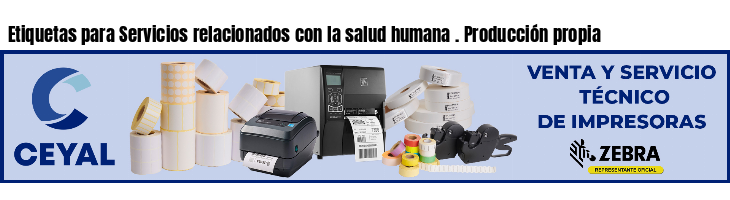 Etiquetas para Servicios relacionados con la salud humana . Producción propia