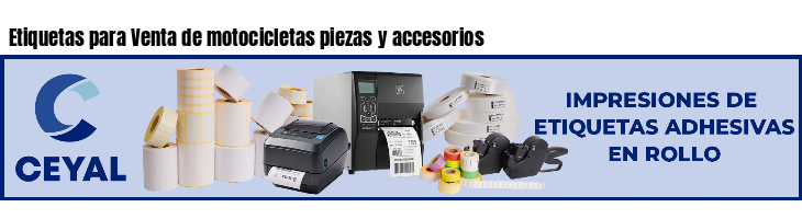 Etiquetas para Venta de motocicletas piezas y accesorios