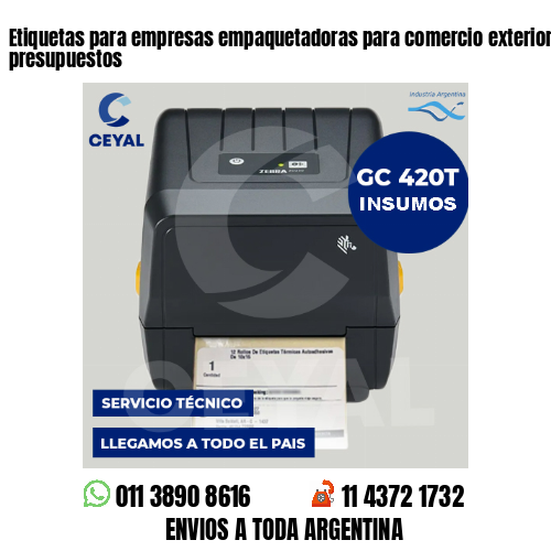 Etiquetas para empresas empaquetadoras para comercio exterior . Bajos presupuestos