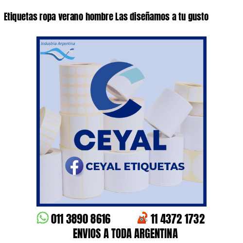 Etiquetas ropa verano hombre Las diseñamos a tu gusto