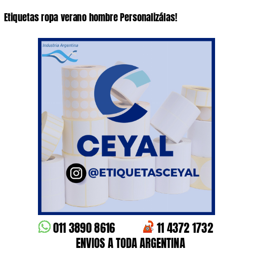Etiquetas ropa verano hombre Personalizálas!