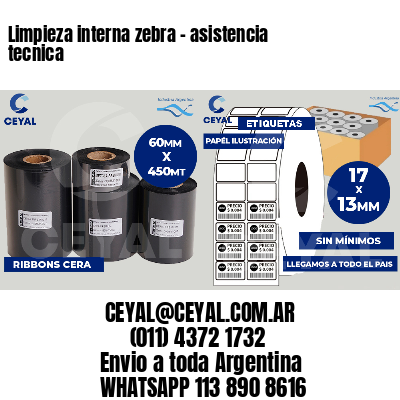 Limpieza interna zebra - asistencia tecnica