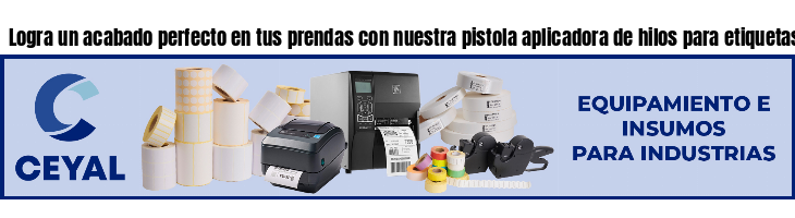 Logra un acabado perfecto en tus prendas con nuestra pistola aplicadora de hilos para etiquetas- Argentina