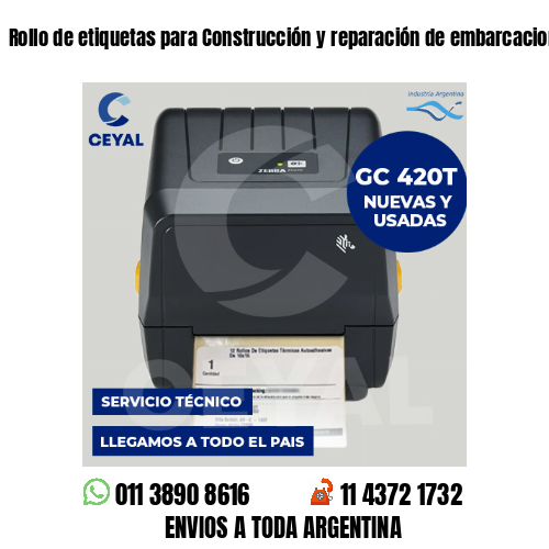 Rollo de etiquetas para Construcción y reparación de embarcaciones