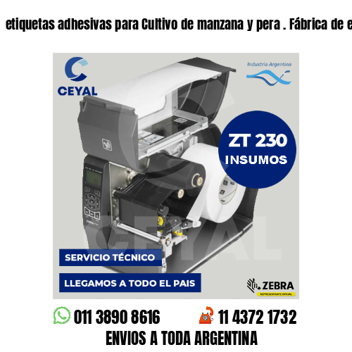 etiquetas adhesivas para Cultivo de manzana y pera . Fábrica de etiquetas