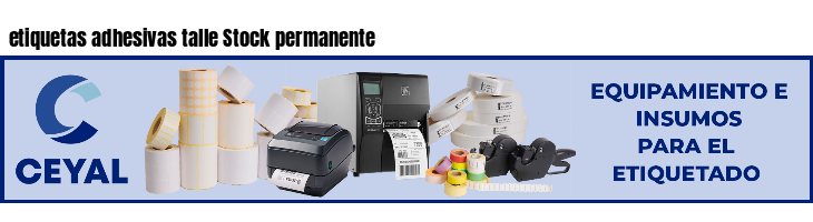 etiquetas adhesivas talle Stock permanente