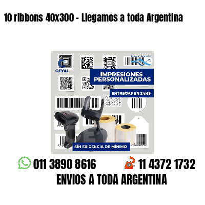 10 ribbons 40x300 - Llegamos a toda Argentina