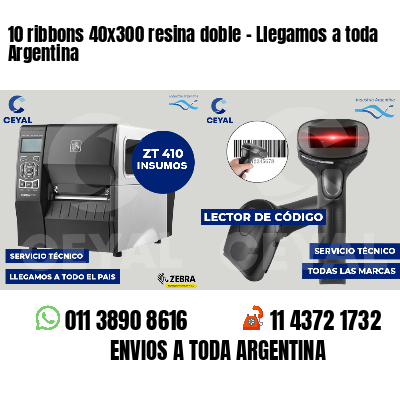 10 ribbons 40x300 resina doble - Llegamos a toda Argentina