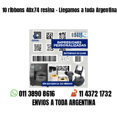 10 ribbons 40x74 resina - Llegamos a toda Argentina