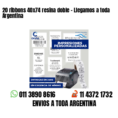 20 ribbons 40x74 resina doble - Llegamos a toda Argentina