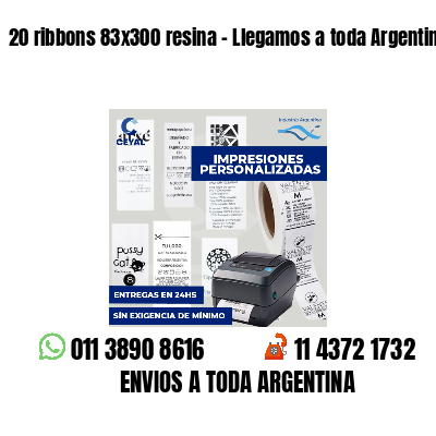 20 ribbons 83x300 resina - Llegamos a toda Argentina