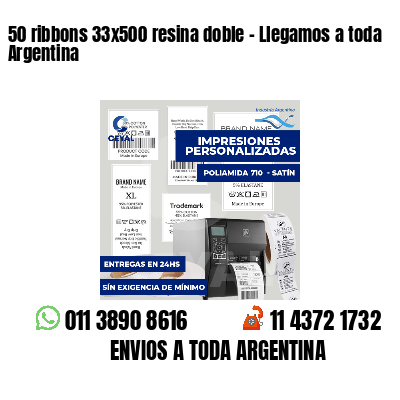 50 ribbons 33x500 resina doble - Llegamos a toda Argentina