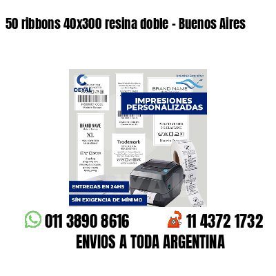 50 ribbons 40x300 resina doble - Buenos Aires