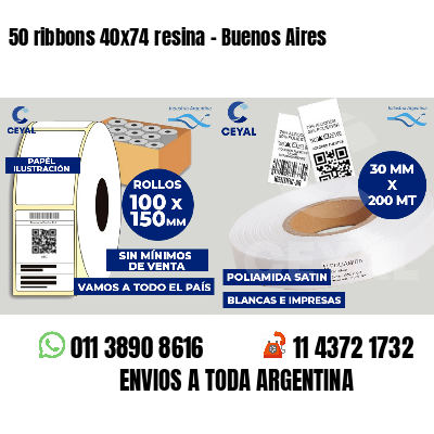 50 ribbons 40x74 resina - Buenos Aires