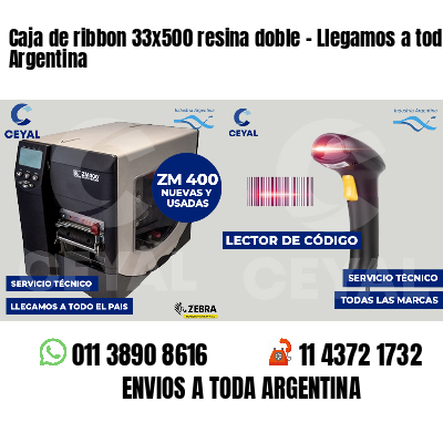 Caja de ribbon 33x500 resina doble - Llegamos a toda Argentina