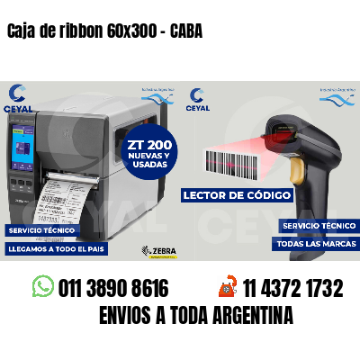 Caja de ribbon 60x300 - CABA