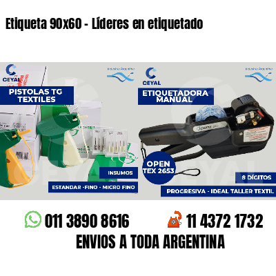 Etiqueta 90x60 - Líderes en etiquetado