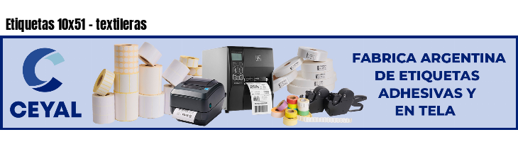 Etiquetas 10x51 - textileras