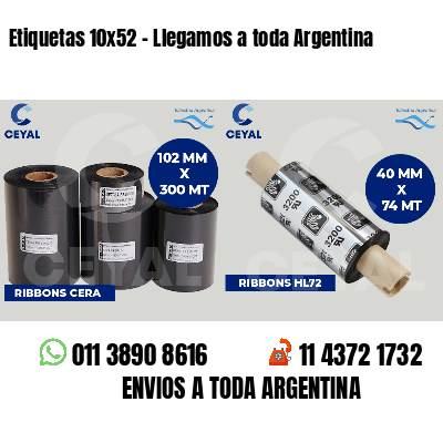Etiquetas 10x52 - Llegamos a toda Argentina