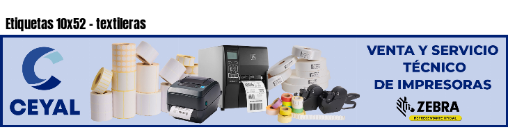 Etiquetas 10x52 - textileras