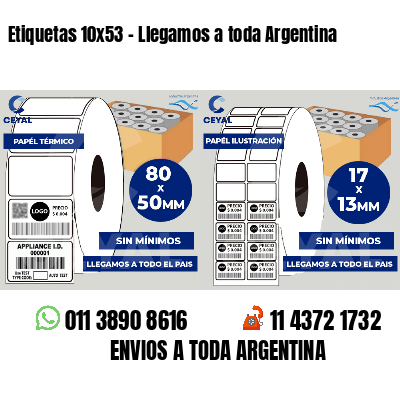 Etiquetas 10x53 - Llegamos a toda Argentina