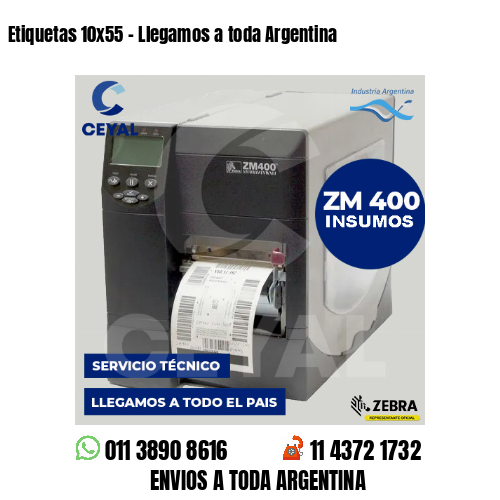 Etiquetas 10×55 – Llegamos a toda Argentina