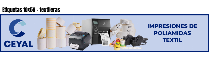 Etiquetas 10x56 - textileras