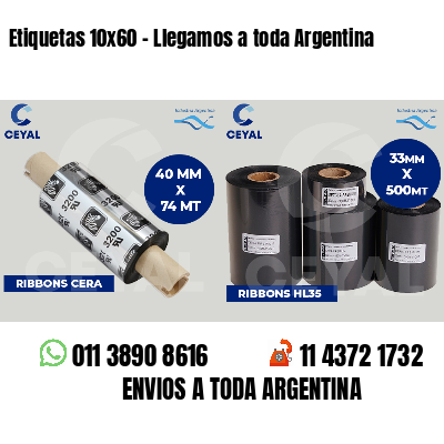 Etiquetas 10x60 - Llegamos a toda Argentina