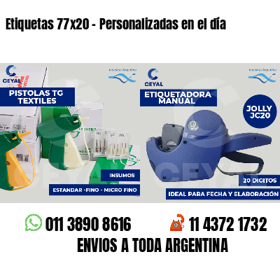 Etiquetas 77x20 - Personalizadas en el día