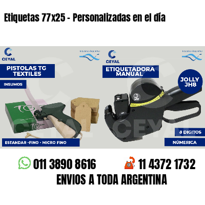 Etiquetas 77x25 - Personalizadas en el día