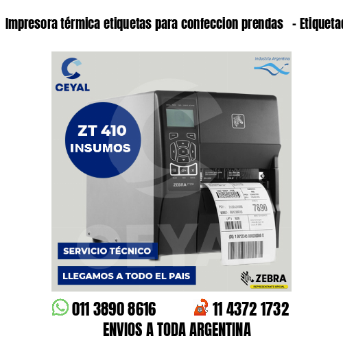 Impresora térmica etiquetas para confeccion prendas   – Etiquetado textil