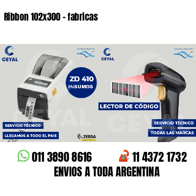 Ribbon 102x300 - fabricas