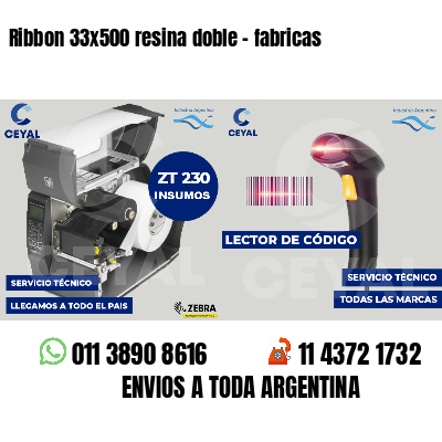 Ribbon 33x500 resina doble - fabricas