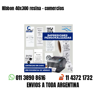 Ribbon 40x300 resina - comercios