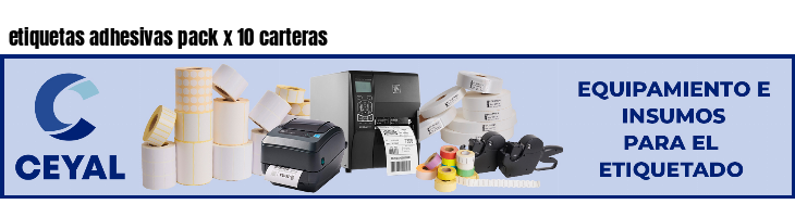 etiquetas adhesivas pack x 10 carteras