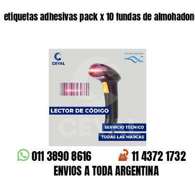 etiquetas adhesivas pack x 10 fundas de almohadones