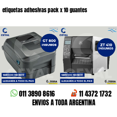 etiquetas adhesivas pack x 10 guantes