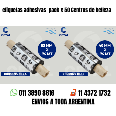 etiquetas adhesivas  pack x 50 Centros de belleza