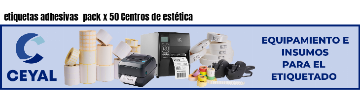 etiquetas adhesivas pack x 50 Centros de estética
