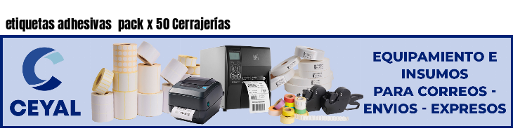 etiquetas adhesivas pack x 50 Cerrajerías