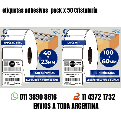 etiquetas adhesivas pack x 50 Cristalería