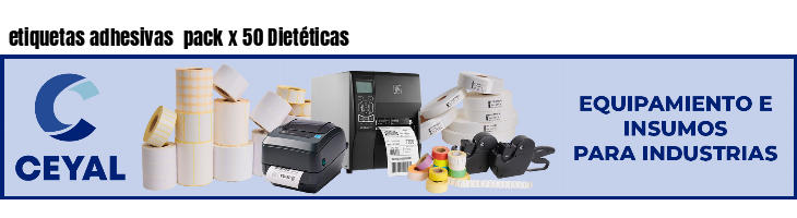 etiquetas adhesivas  pack x 50 Dietéticas