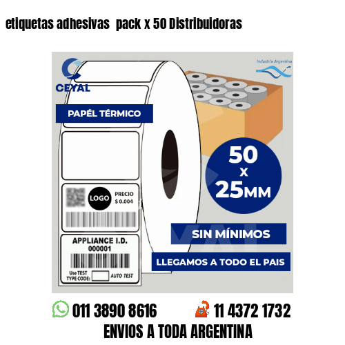 etiquetas adhesivas  pack x 50 Distribuidoras