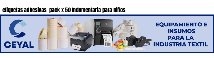 etiquetas adhesivas pack x 50 Indumentaria para niños