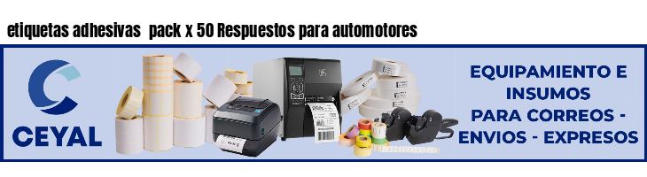 etiquetas adhesivas pack x 50 Respuestos para automotores