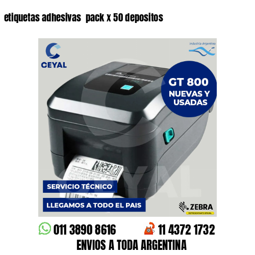 etiquetas adhesivas  pack x 50 depositos