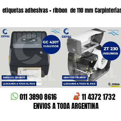 etiquetas adhesivas ribbon de 110 mm Carpinterías