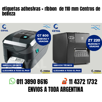 etiquetas adhesivas ribbon de 110 mm Centros de belleza